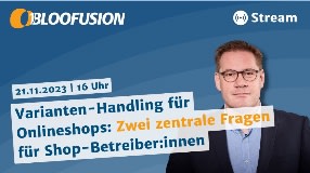 Video: Varianten-Handling für Onlineshops [Bloofusion Stream #seo]