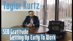 Video: Taylor Kurtz On SEO Gratitude & Getting Up Early To Work #161