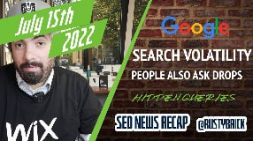 Video: Google Volatility, People Also Ask Drop, Search Console Hidden Queries, Google Ads Features & More