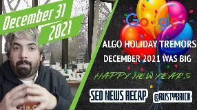 Video: Google Search Ranking Tremors, December Volatility, Sex Toy Companies In Search & New Years Is Here