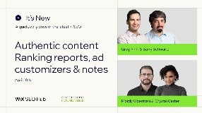 Video: It's New - April 18 - Authentic content, ranking reports, ad customizers and search notes