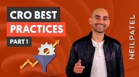 Video: CRO Best Practices - Part 1 - Free Conversion Rate Optimization Course by Neil Patel - CRO Unlocked