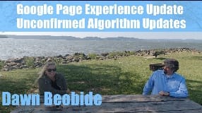Video: Dawn Beobide On Google Page Experience Update & Unconfirmed Algorithm Updates (Part Two) - Vlog 105