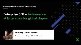 Video: Searchmetrics Summit: SEO Masterminds | Performance at large scale for global players