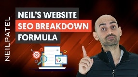 Video: Here's How You Assess and Improve a Website's SEO - Neil Patel's Website SEO Breakdown Session