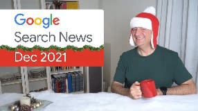 Video: Google Search News (Dec ‘21) - Google ranking algorithms updates, interactive Schecklist, and more!