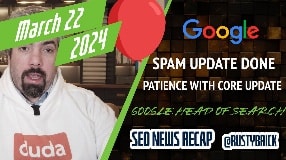 Video: Google Spam Update Done, Patience Core Update, HCU Recoveries, Yahoo Search & Head Of Google Search