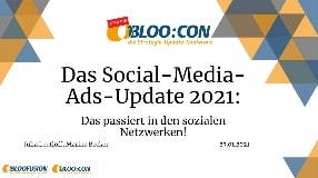 Video: Webinar-Aufzeichnung: Das Social-Media-Ads-Update 2021 (BLOO:CON 2021)