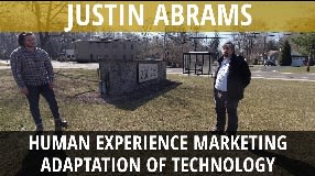 Video: Justin Abrams On Human Experience Marketing & Adaptation of Technology - Vlog #119