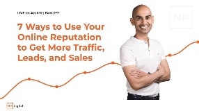 Video: 7 Ways to Use Your Online Reputation to Get More Traffic, Leads, and Sales