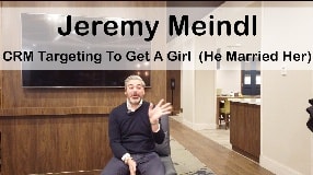 Video: Jeremy Meindl On CRM Targeting To Get A Girl (He Married Her) & For Marketing #200