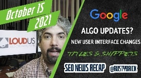 Video: Google Search Algo Updates, Title Link Doc, Continuous Scroll, Knowledge Panel Updates & More