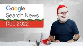 Video: Google Search News (Dec ‘22) - Search Essentials, ranking systems, and more!