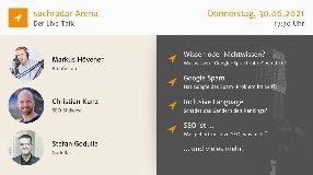 Video: suchradar Arena (30. Juni 2021): Ranking-Wissen, Google-Spam, Gendern + mehr
