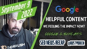 Video: Google Helpful Content Update Impact, Search Console Review Type Changes, Google Ads Updates & More