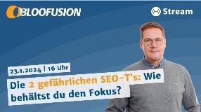 Video: Die 2 gefährlichen SEO-T’s: Wie behältst du den Fokus? [Bloofusion Stream #seo]