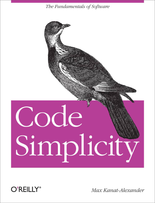 Code Simplicity The Fundamentals of Software