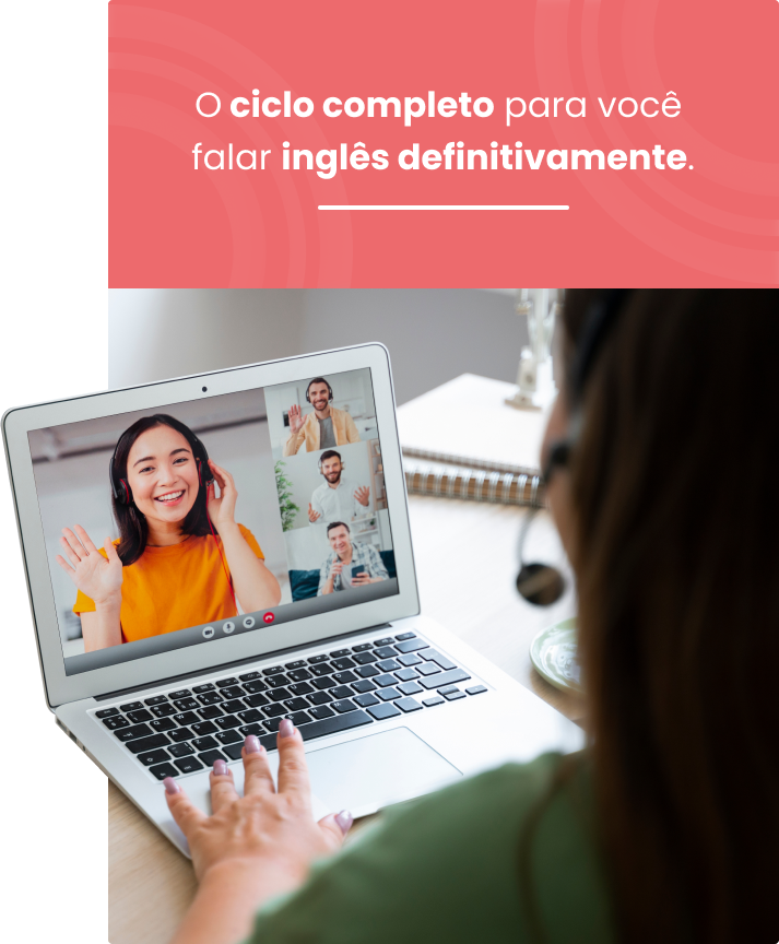O ciclo completo para você falar inglês definitivamente.