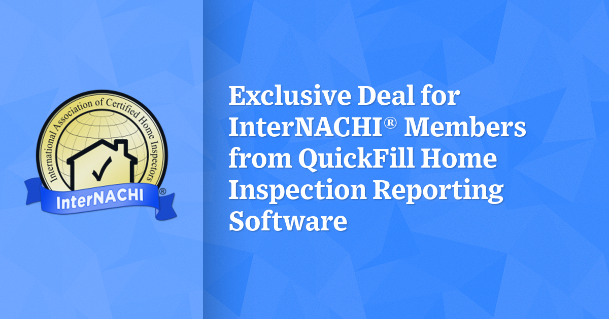 Quickfill Exclusive Deal for InterNACHI® Members from QuickFill Home Inspection ...