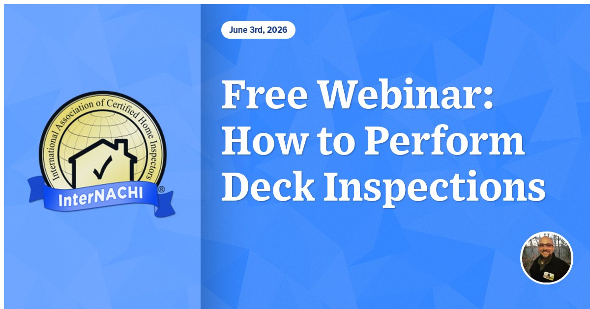 Free Webinar: How to Perform Deck Inspections - Free Home Inspector ...