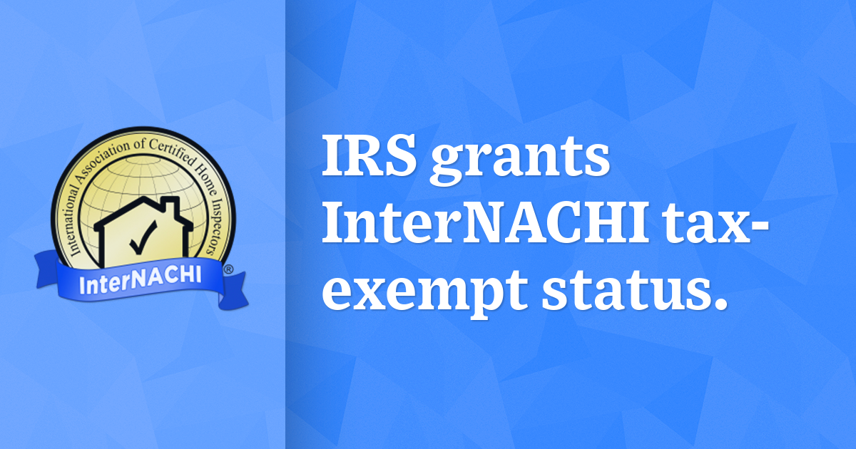 IRS grants InterNACHI taxexempt status.