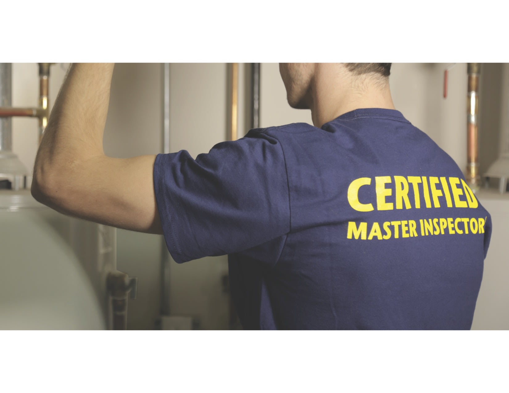 Certified Master Inspector plumbing.