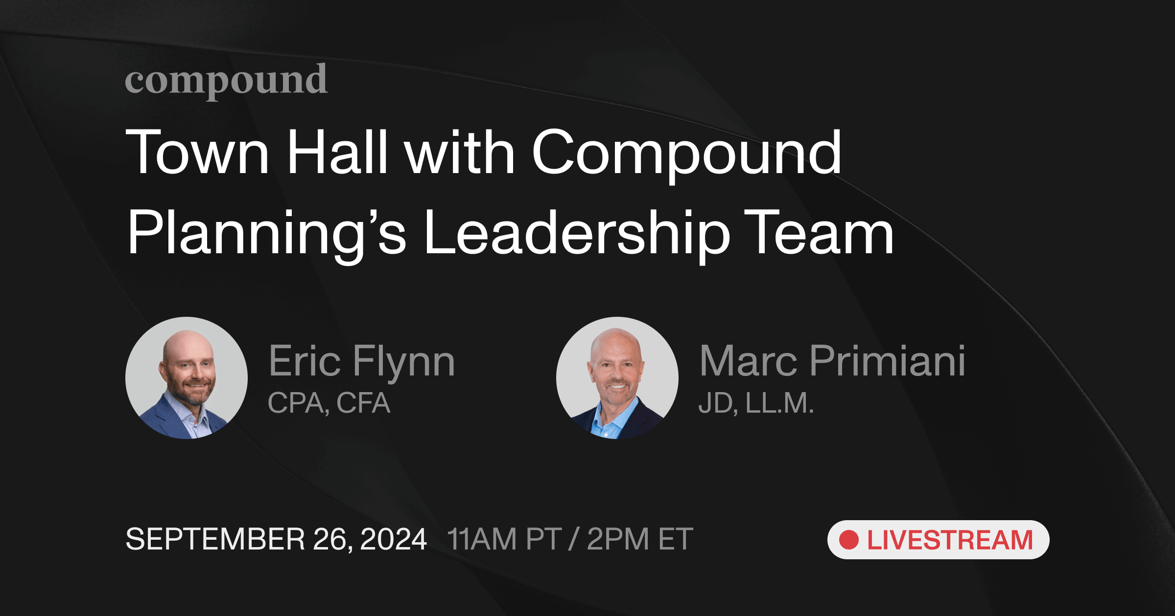 Town Hall with Compound Planning’s Leadership Team