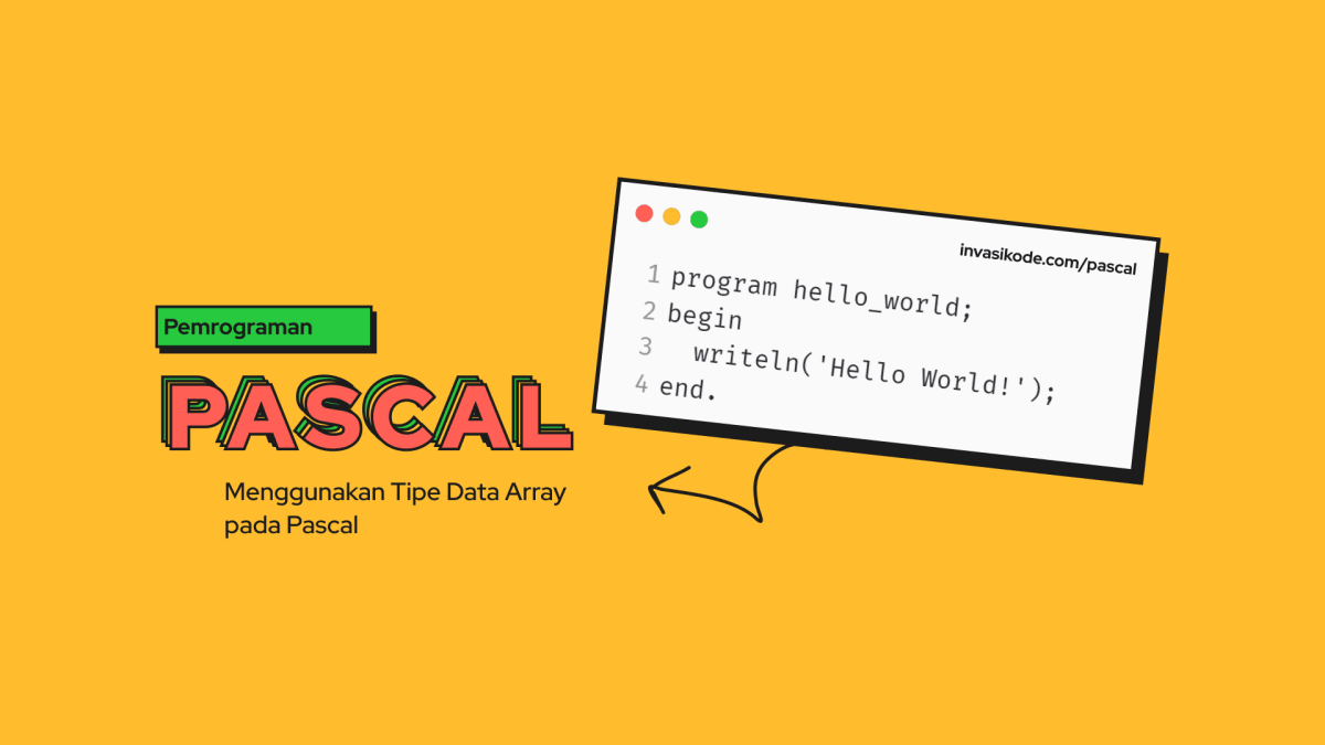 Menggunakan Tipe Data Array pada Pascal