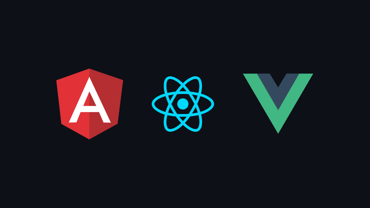 React, Angular & Vue: Pilih Framework yang Mana?