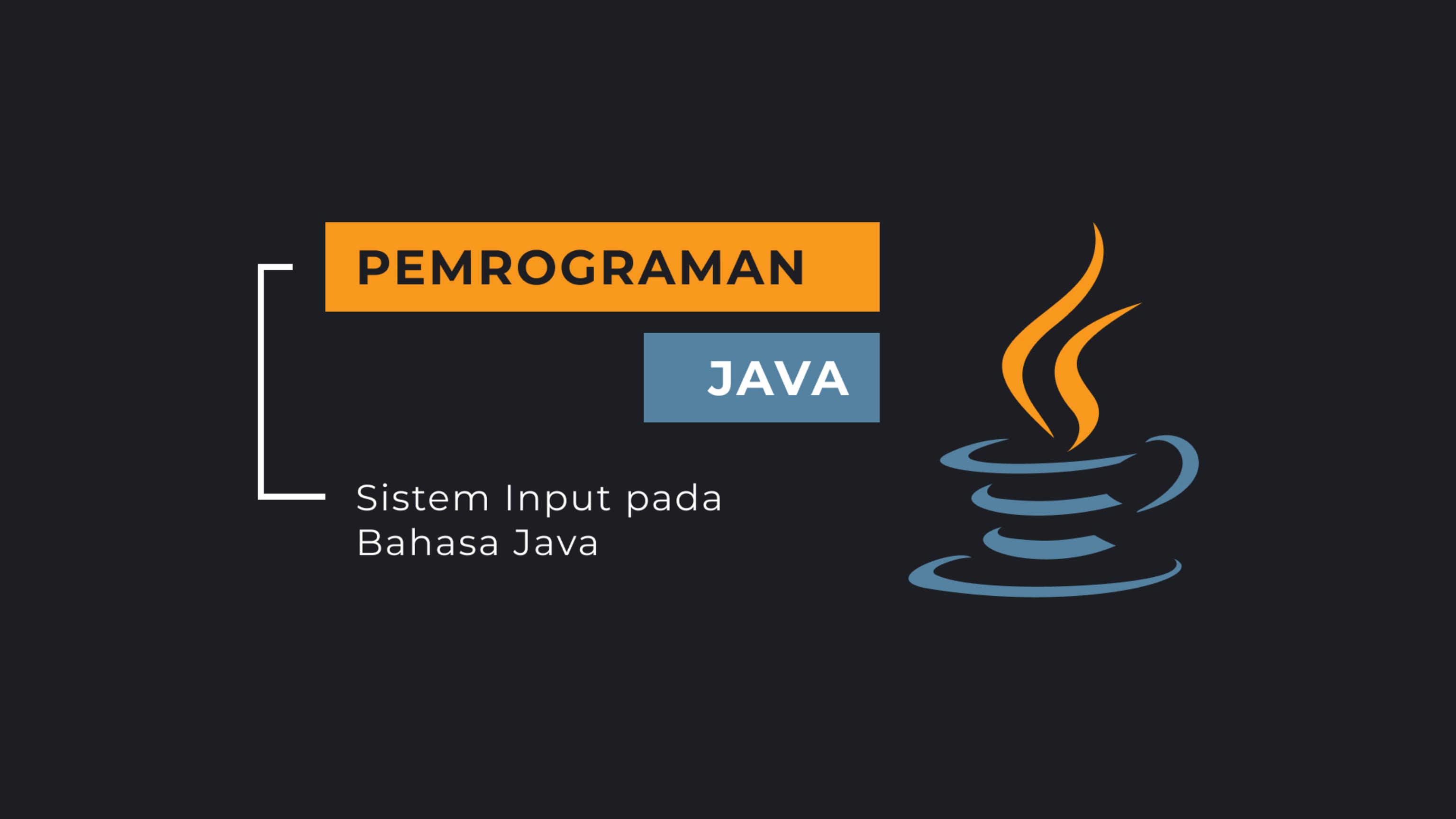 Sistem Input pada Bahasa Java