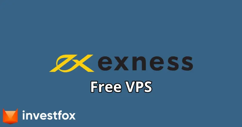 Exness free VPS