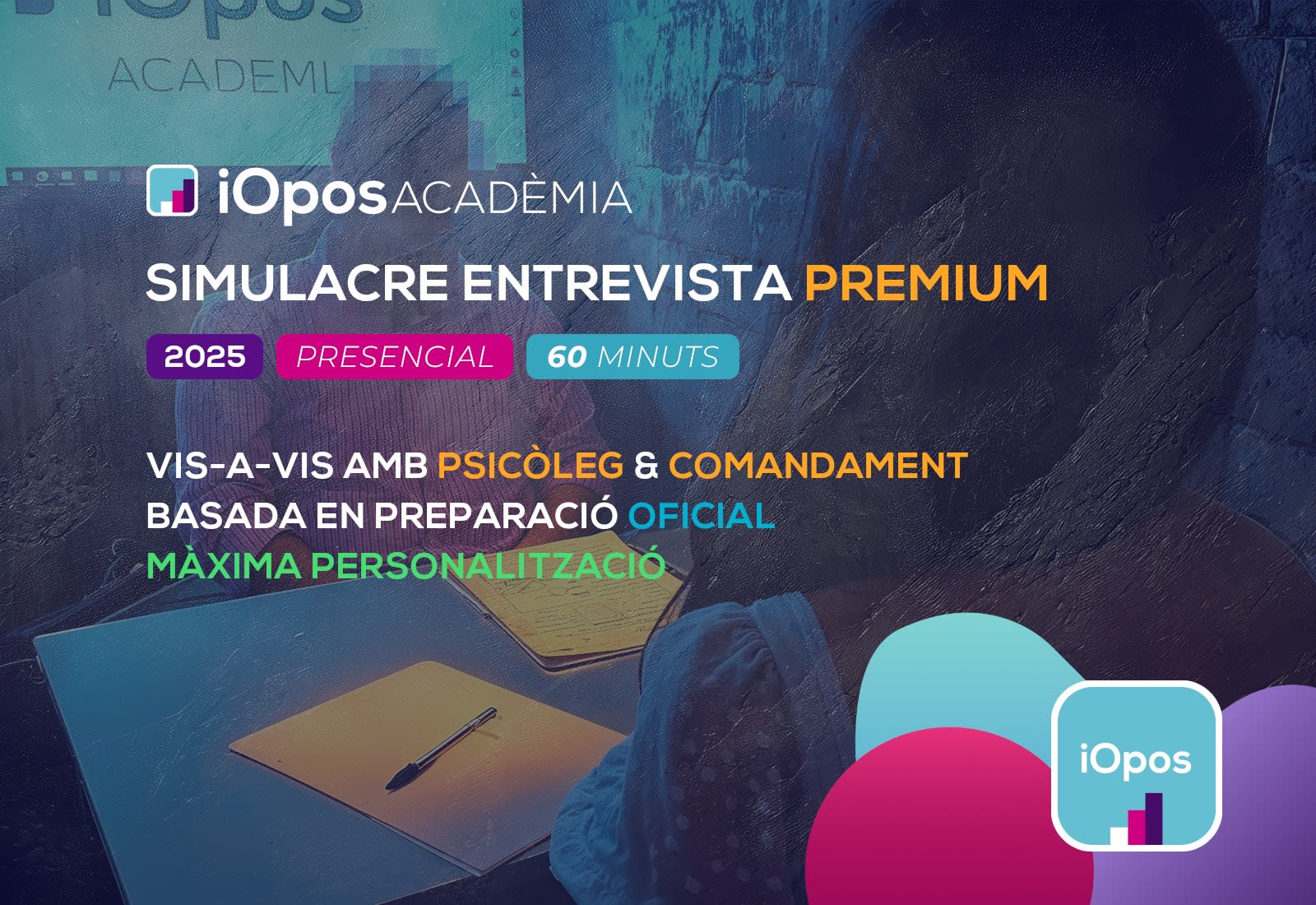 Simulacre Prèmium d'Entrevista 2025 (1:00 h - Comandament i Psicòleg)