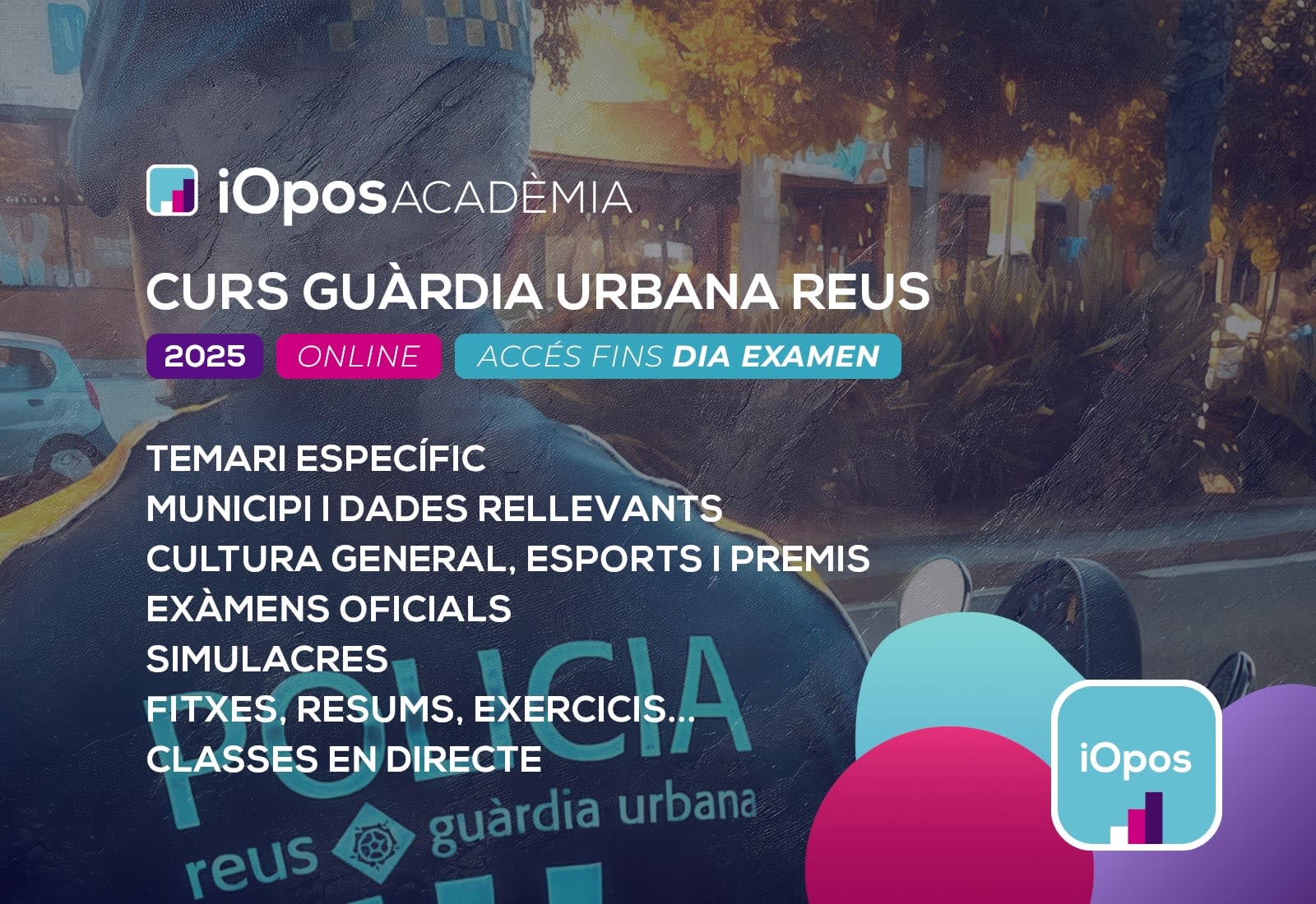 Curs Online per la Guàrdia Urbana de Reus 2025 (Accés fins dia examen)