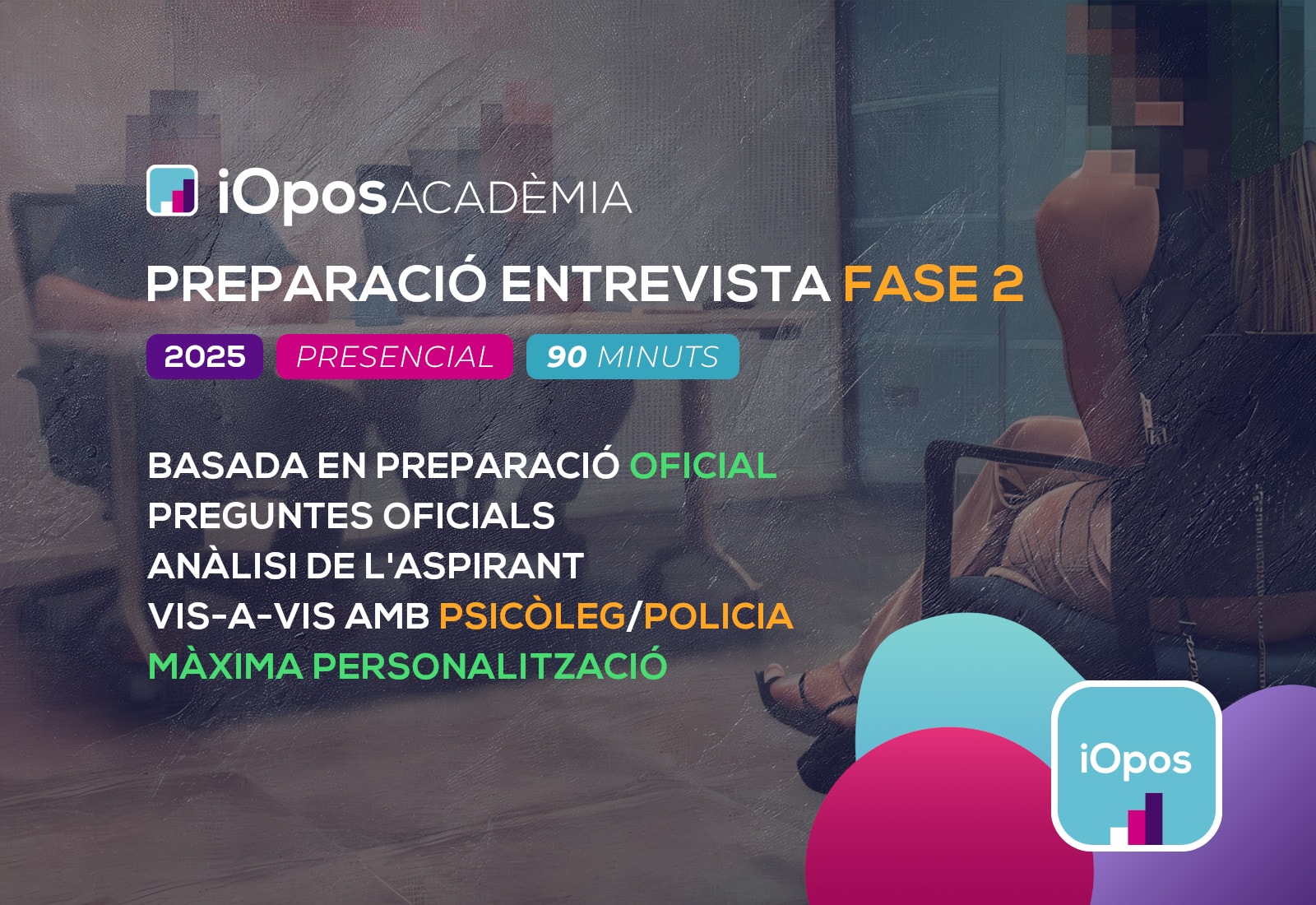 Preparació Entrevista Policial 2025 (1:30 h)