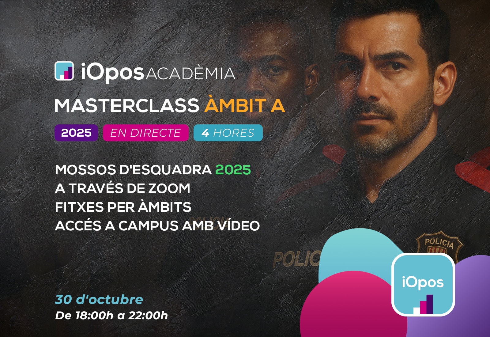 Masterclass Online Mossos d'Esquadra - Àmbit A (30 octubre 2025)