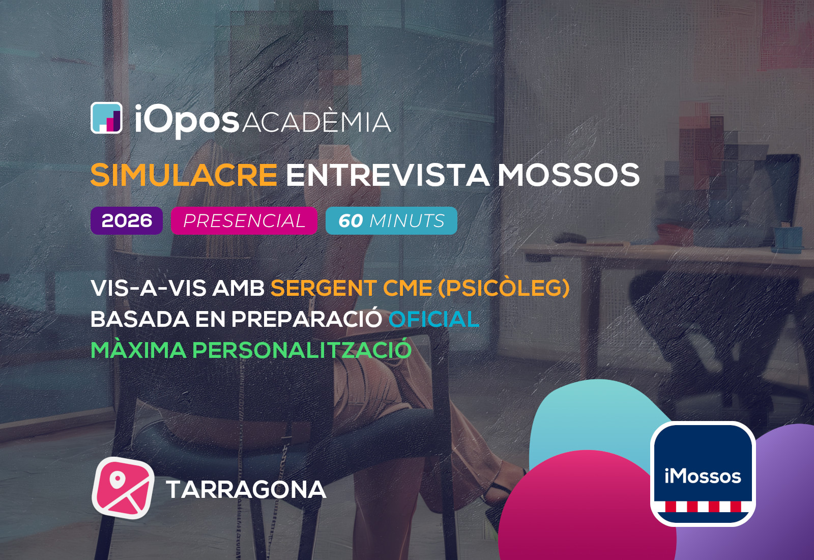 Fase 3: Tarragona - Simulacre d'Entrevista Mossos d'Esquadra 2026 (1:00 h)
