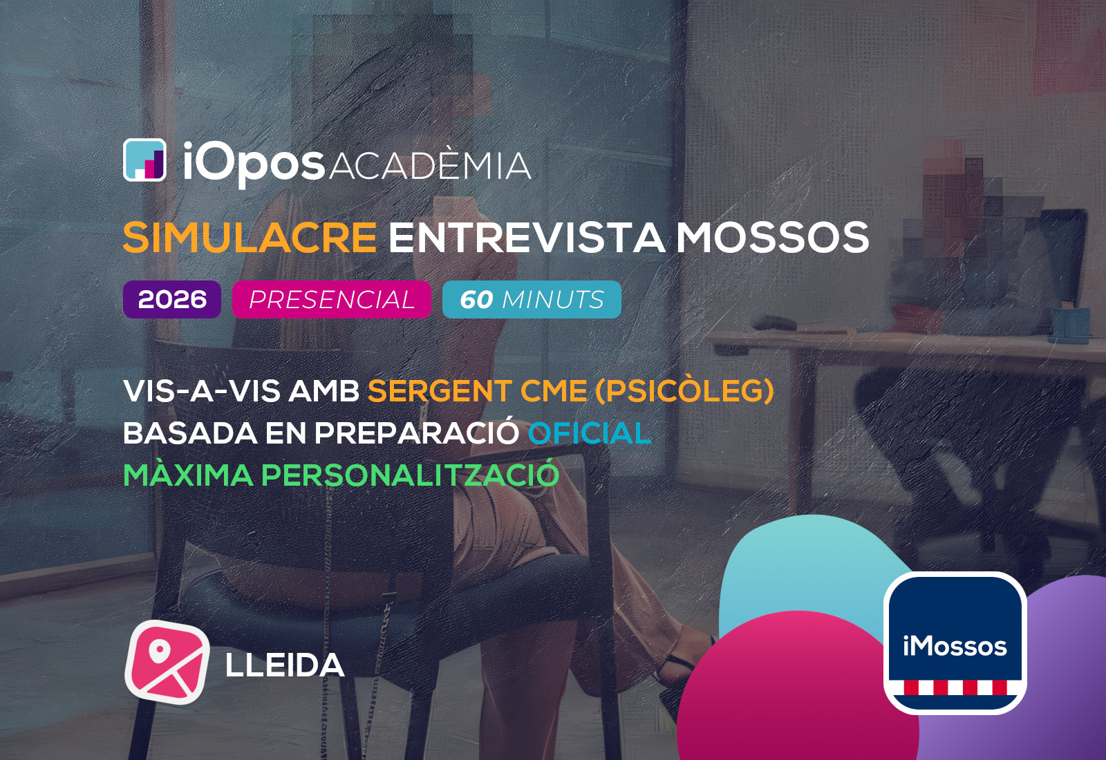 Fase 3: Lleida - Simulacre d'Entrevista Mossos d'Esquadra 2026 (1:00 h)