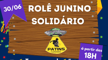 cartaz do evento Rolê Junino Solidário 