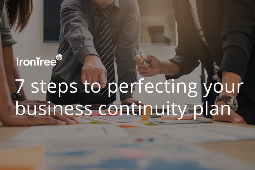 7 steps to perfecting your business continuity plan