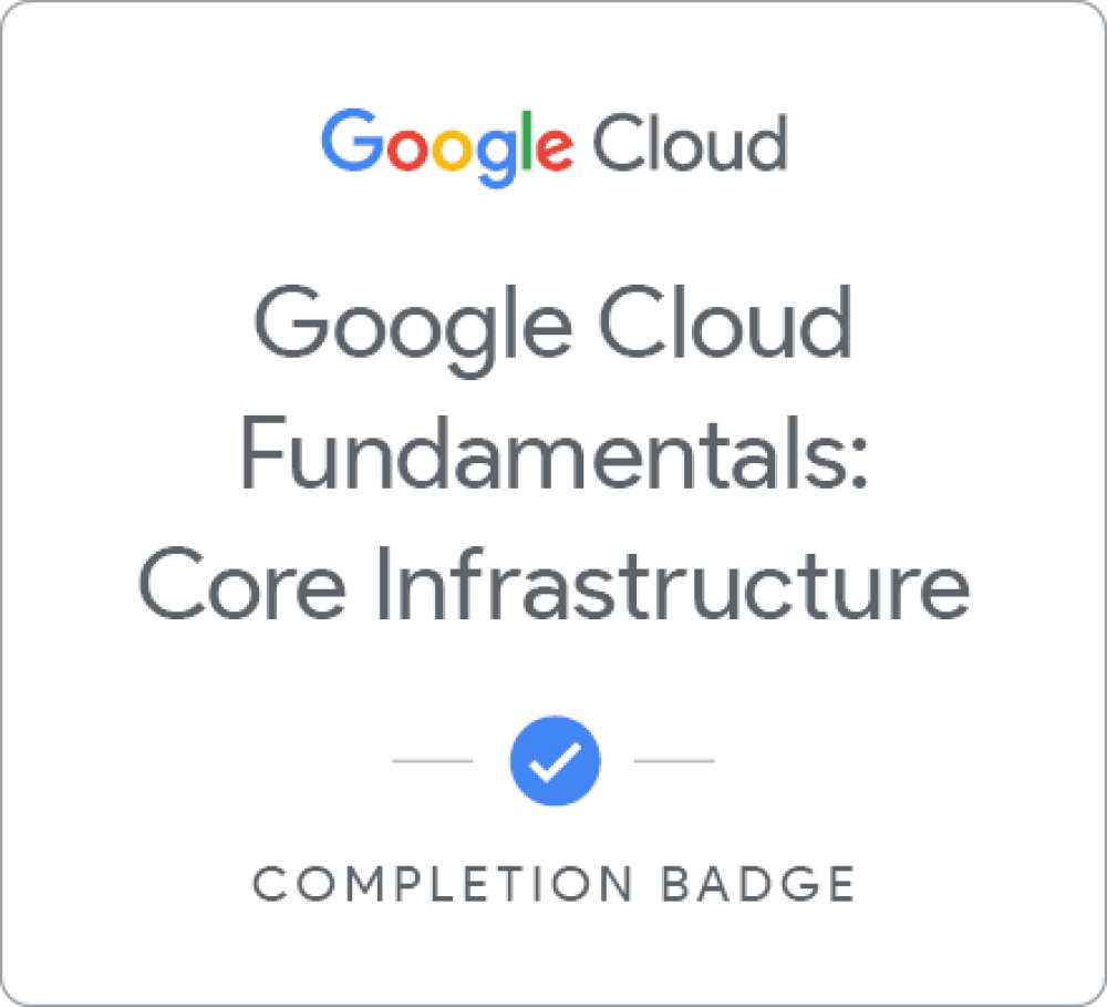 Principes fondamentaux de Google Cloud : Infrastructure de base