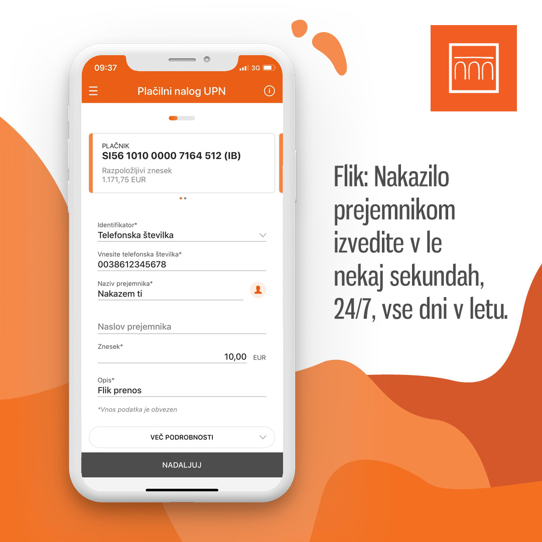 Slika prikazuje primer flik nakazila v mobilni banki; nakazila so možna 24 ur na dan, vse dni v letu