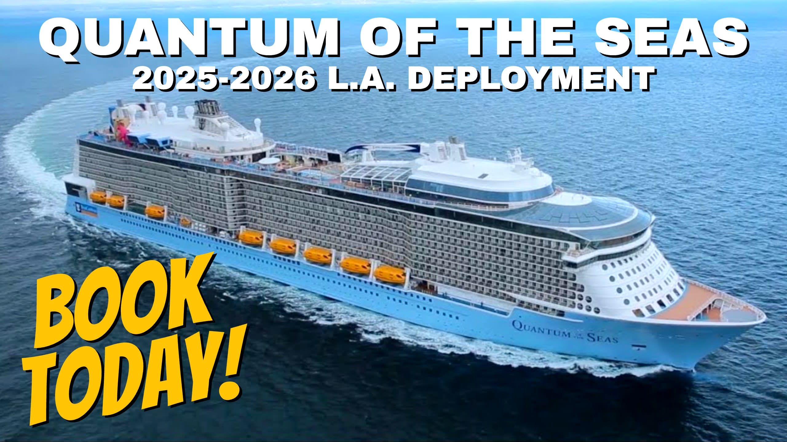 Quantum of the Seas Will be Coming to L.A. for the 2025-2026 Season - Book Your Cruise Today!