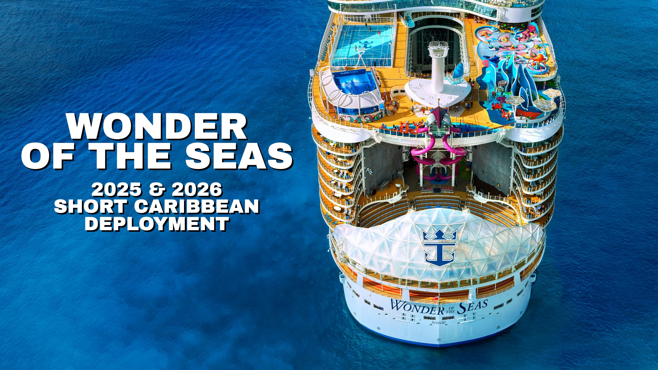 Wonder of the Seas 2025-2026 Caribbean Deployment