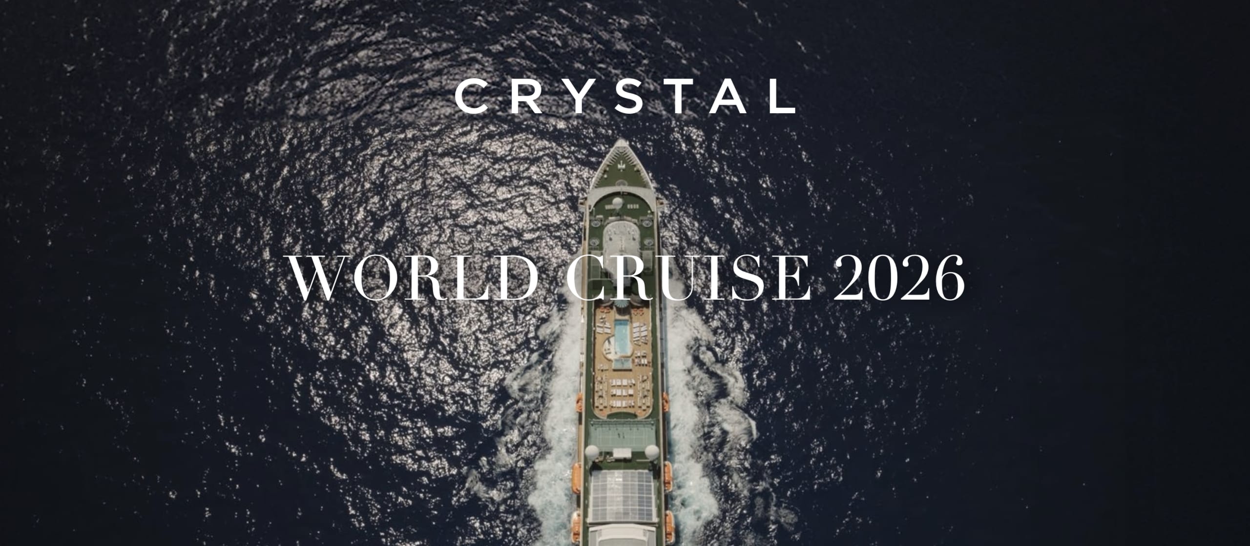 Crystal Cruises 2026 World Cruise Announced