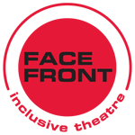 Face Front Inclusive Theatre