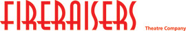 Fireraisers Theatre Company