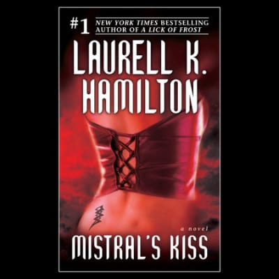 Mistral&#039;s Kiss by Laurell K. Hamilton, Stella Hunter