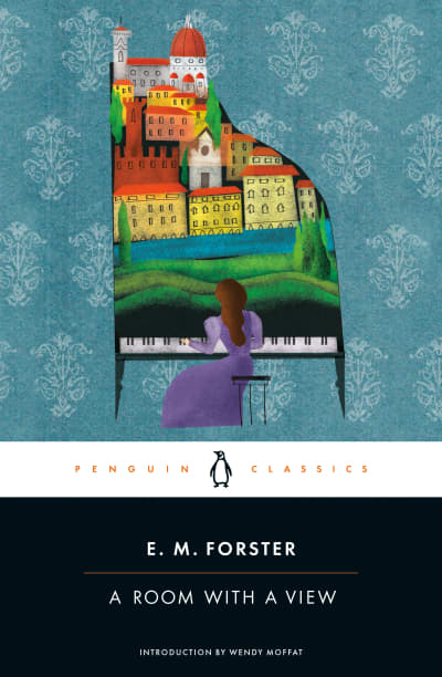 A Room with a View by E. M. Forster, Wendy Moffat, Malcolm Bradbury