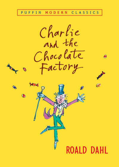 Charlie and the Chocolate Factory by Roald Dahl, Quentin Blake
