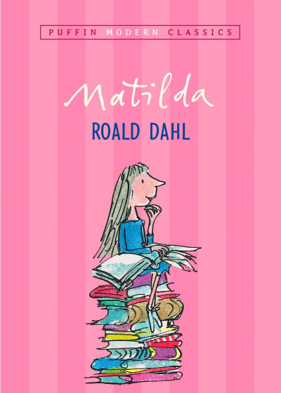 Matilda (Puffin Modern Classics) by Roald Dahl, Quentin Blake